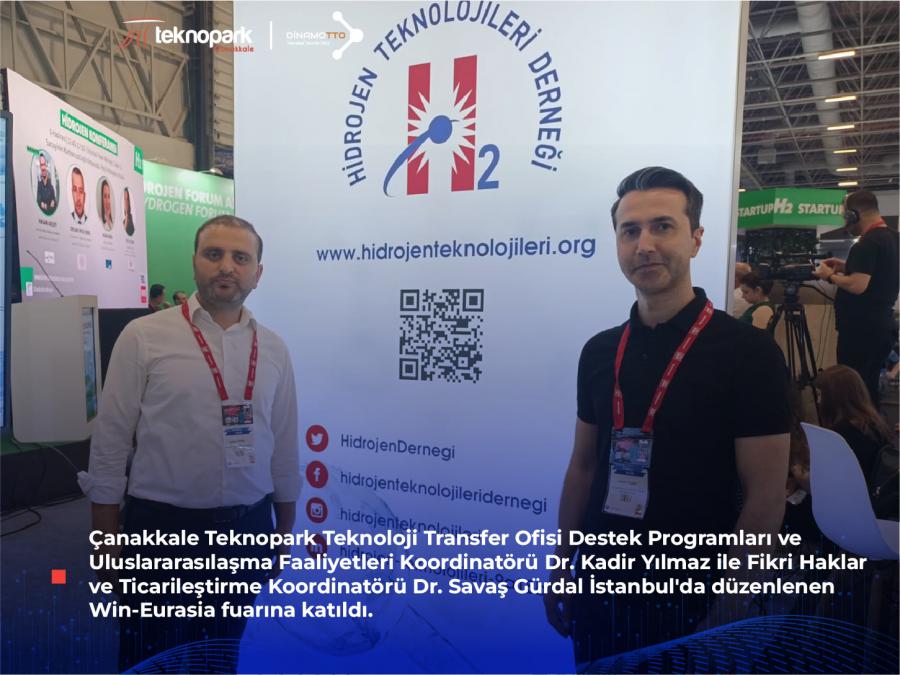 Çanakkale Teknopark Teknoloji Transfer Ofisi Destek Programları ve Uluslararasılaşma Faaliyetleri Koordinatörü Dr. Kadir Yılmaz ile Fikri Haklar ve Ticarileştirme Koordinatörü Dr. Savaş Gürdal İstanbul’da düzenlenen Win-Eurasia fuarına katıldı.