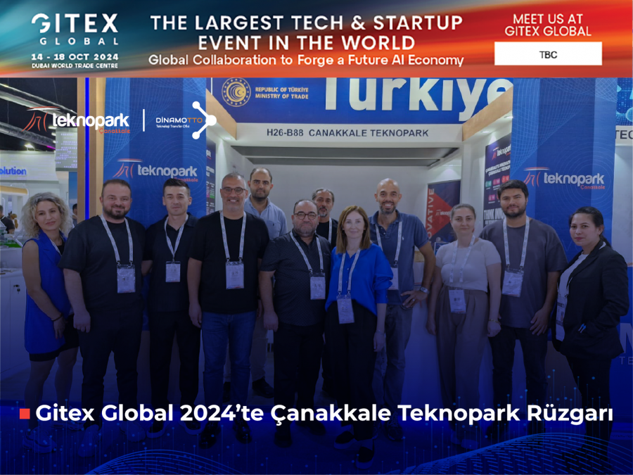 Gitex Global 2024’te Çanakkale Teknopark Rüzgarı