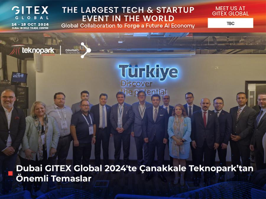 Gitex Global 2024’te Çanakkale Teknopark Rüzgarı Devam Ediyor!