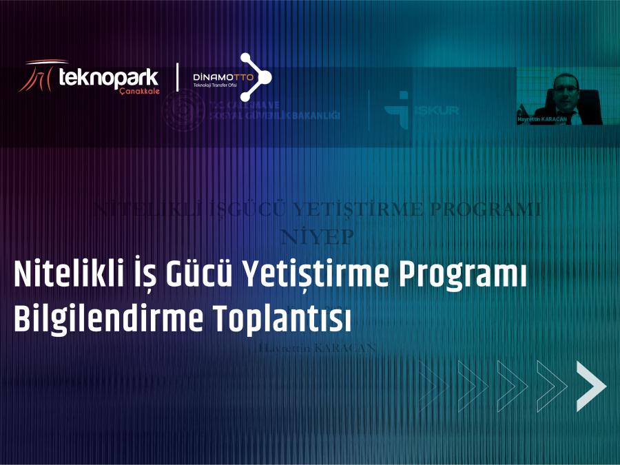 Nitelikli İş Gücü Yetiştirme Programı – NİYEP” Bilgilendirme Toplantısı